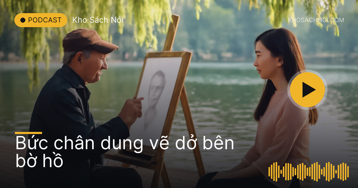 Giá vẽ bên bờ hồ, ông họa sĩ già cầm bút chì phác chân dung một cô gái