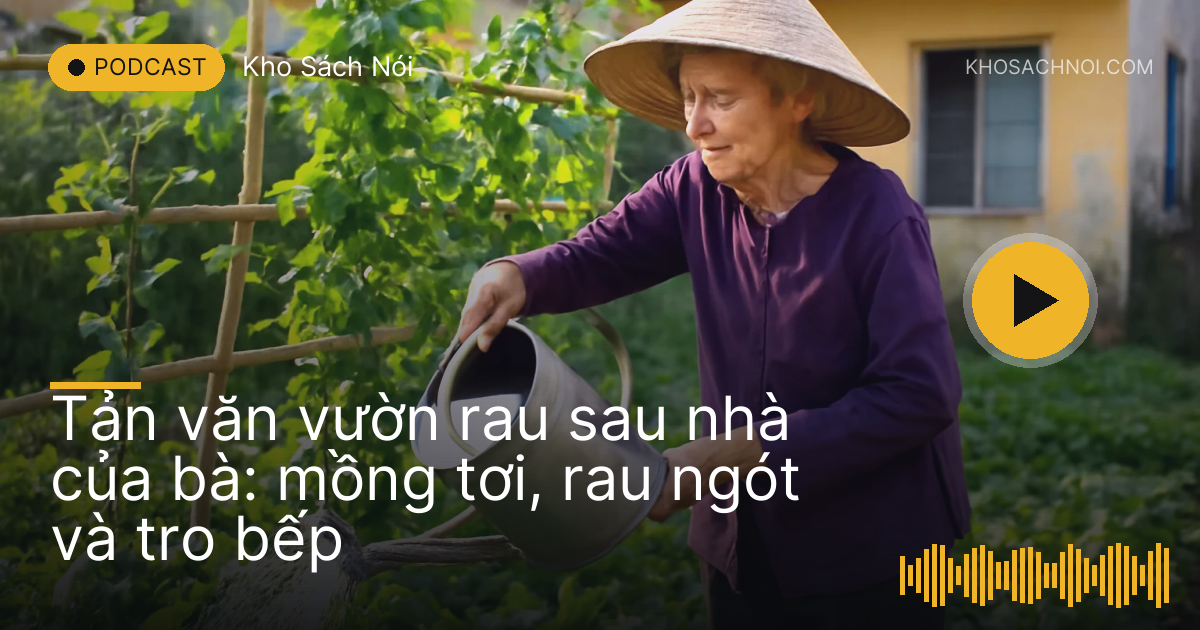 Người bà tưới vườn rau sau nhà bằng bình tưới, giàn mồng tơi xanh